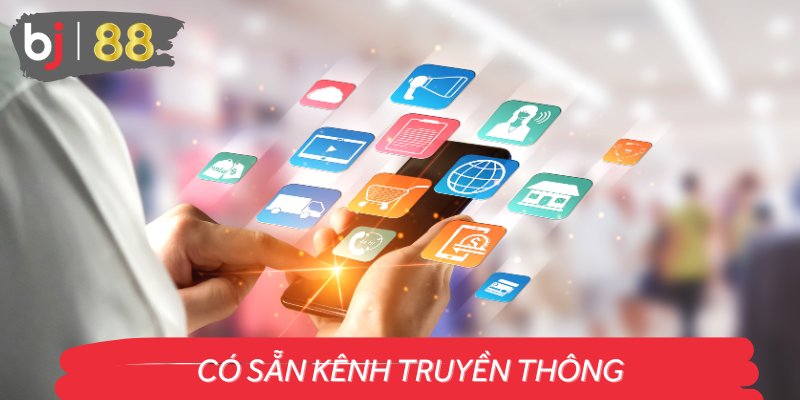 Sở hữu kênh truyền thông với lượng người theo dõi lớn là một lợi thế