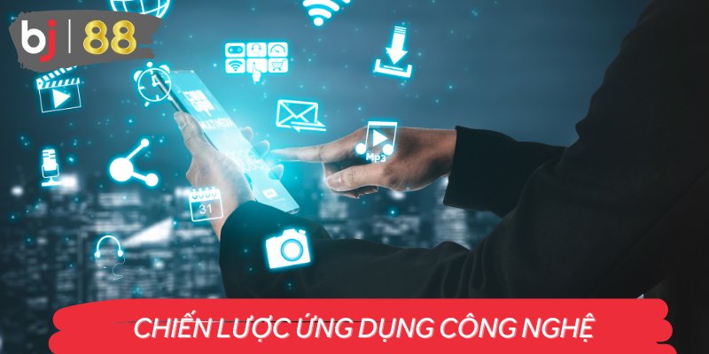 Liên tục cải tiến hệ thống và đầu tư vào trải nghiệm người dùng.