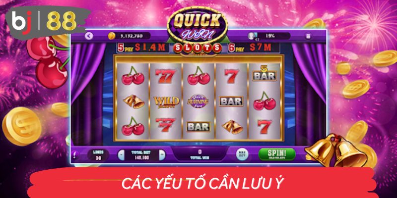 Các Yếu Tố Cần Lưu Ý Khi Chọn 3 Nhà Cái Slot Game