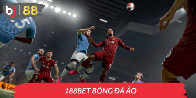 188Bet bóng đá ảo
